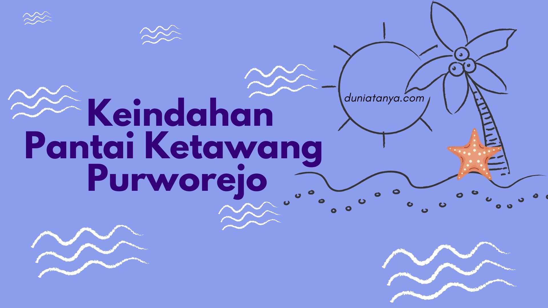 You are currently viewing Keindahan Pantai Ketawang Purworejo