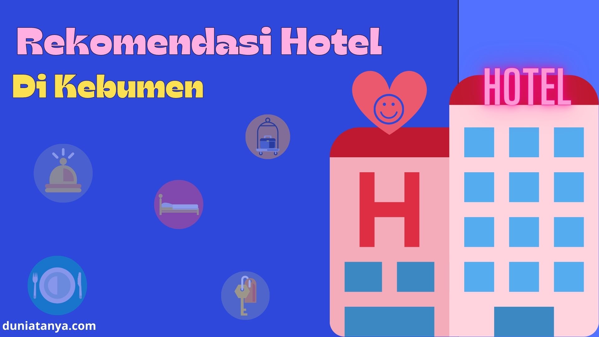 You are currently viewing Rekomendasi Hotel Di Kebumen
