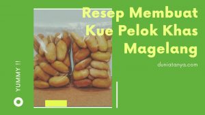 Read more about the article Resep Membuat Kue Pelok Khas Magelang