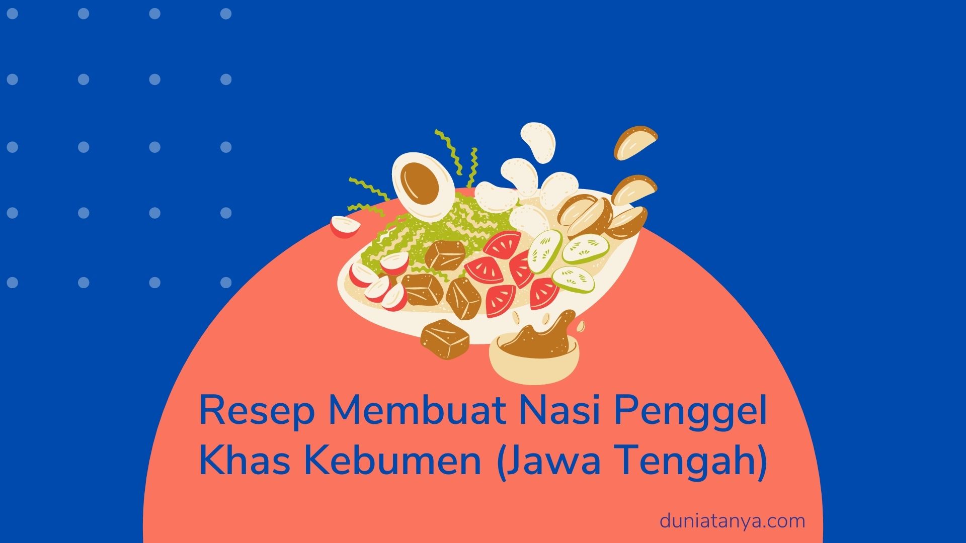 You are currently viewing Resep Membuat Nasi Penggel Khas Kebumen (Jawa Tengah)