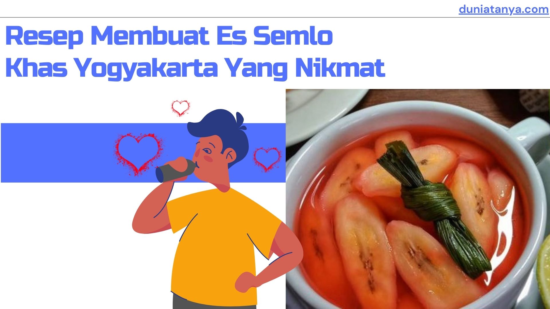 You are currently viewing Resep Membuat Es Semlo Khas Yogyakarta Yang Nikmat