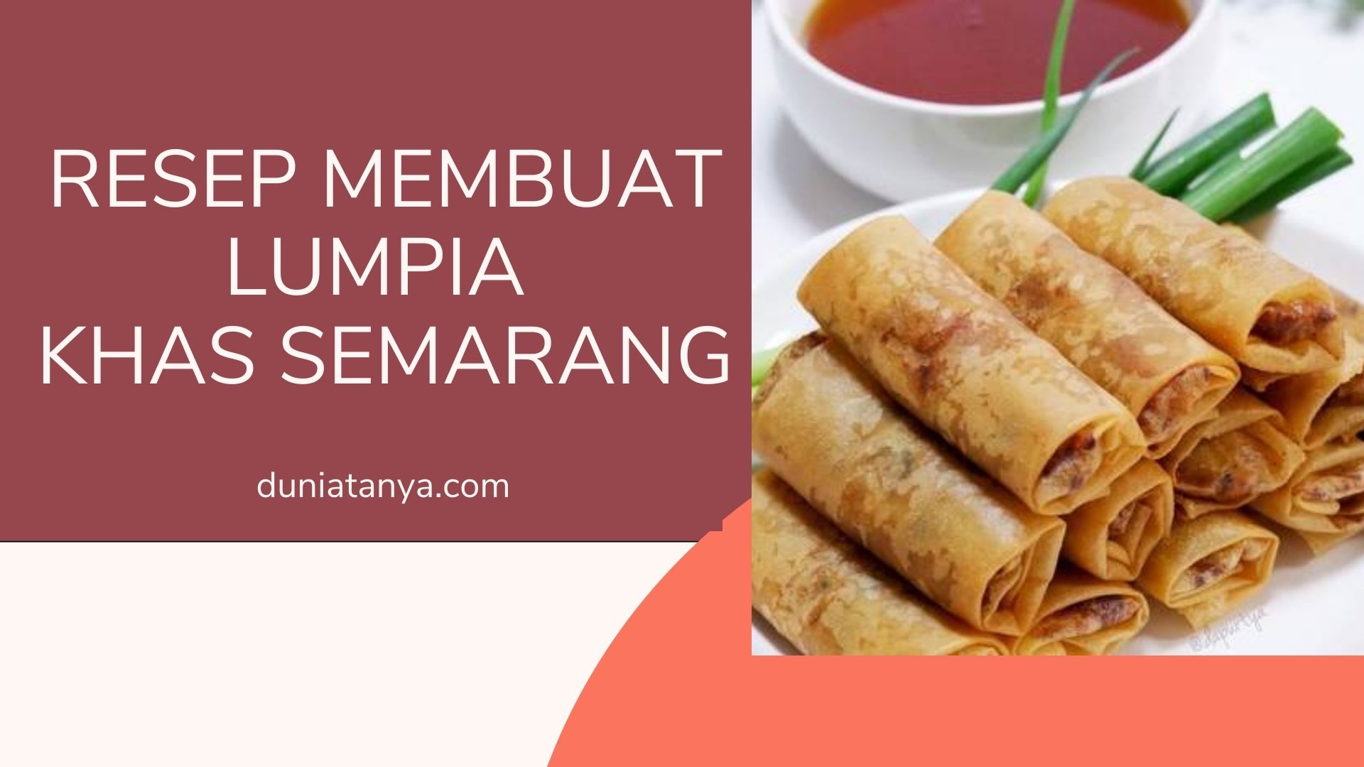 You are currently viewing Resep Membuat Lumpia Khas Semarang