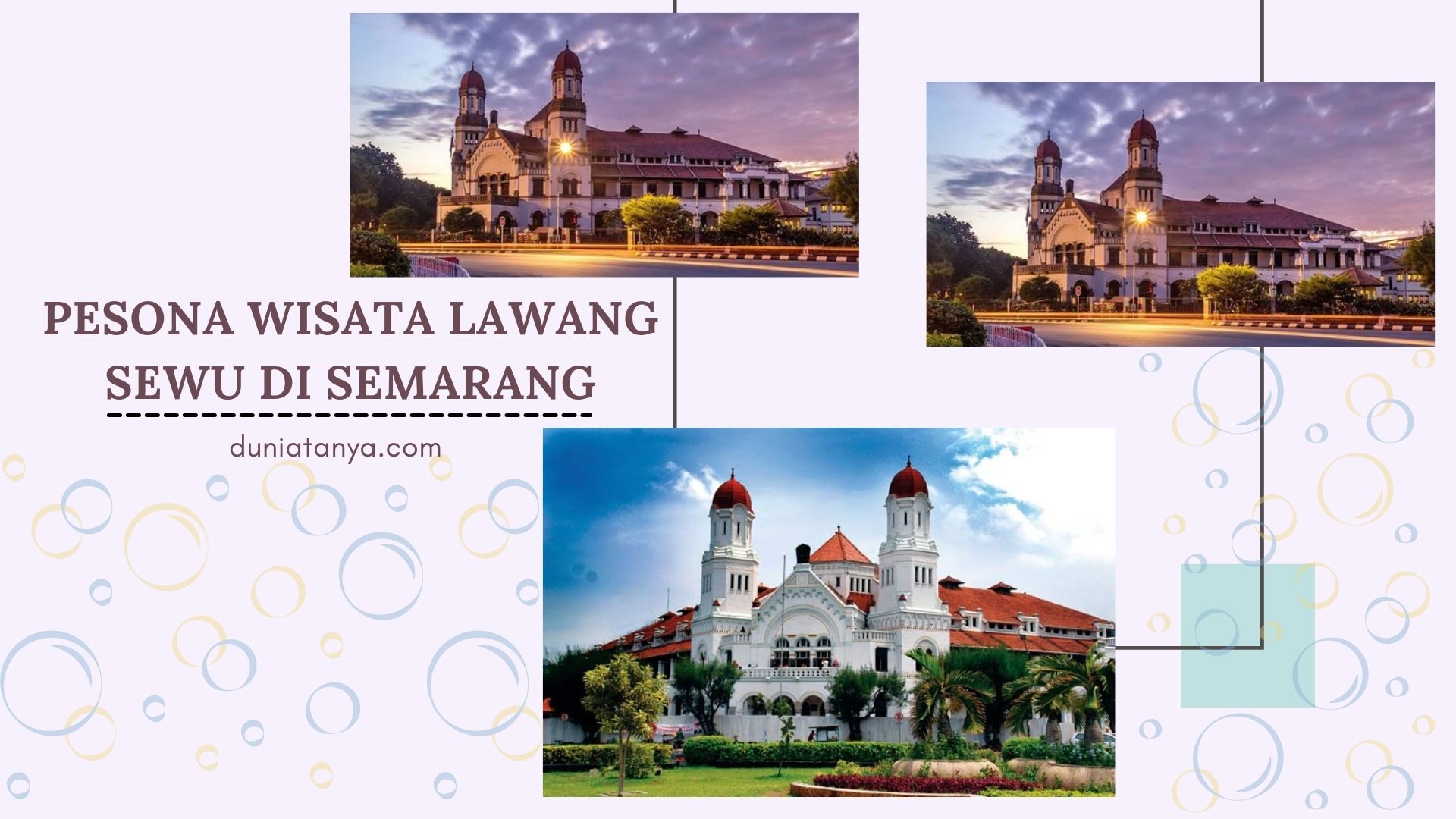 You are currently viewing Pesona Wisata Lawang Sewu Di Semarang