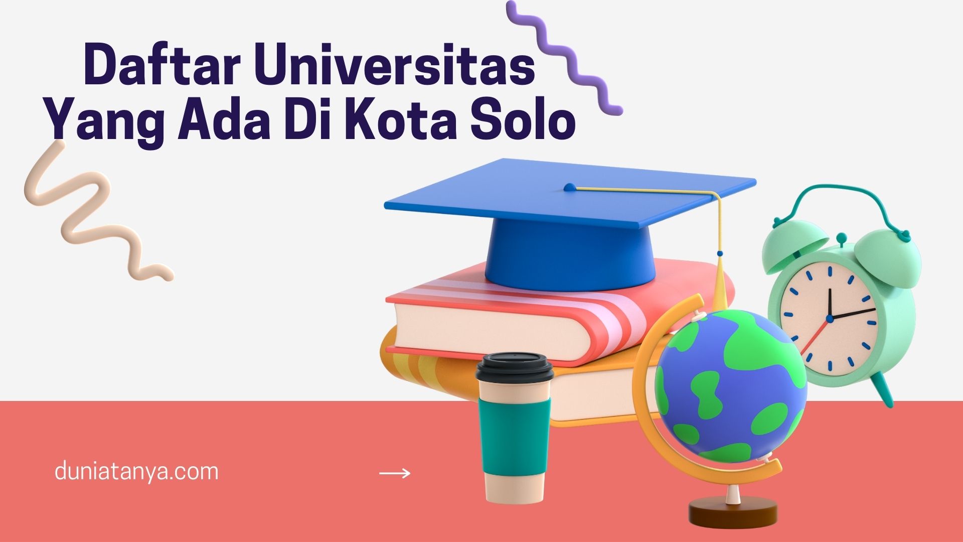 You are currently viewing Daftar Universitas Yang Ada Di Kota Solo