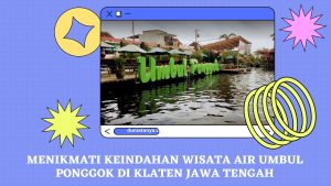 Read more about the article Menikmati Keindahan Wisata Air Umbul Ponggok Di Klaten Jawa Tengah