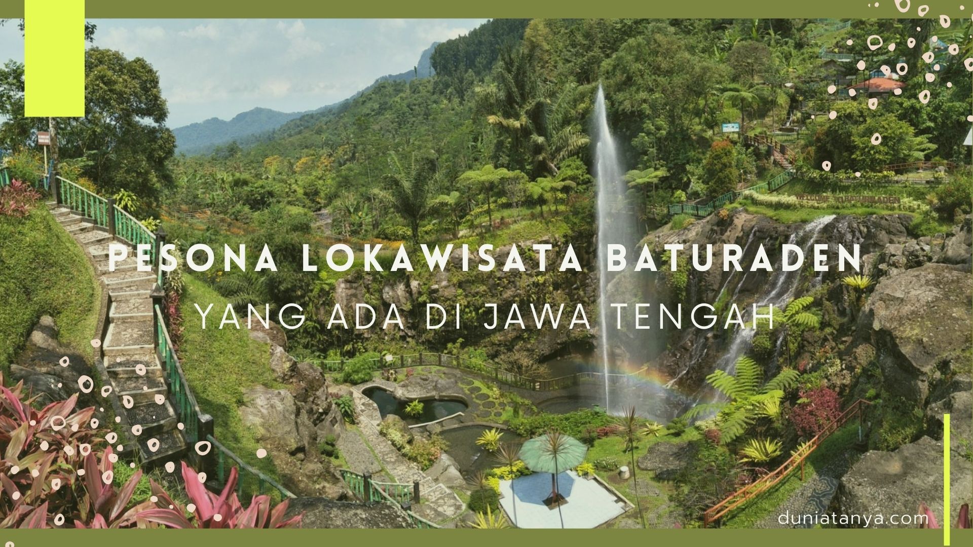 Read more about the article Pesona Lokawisata Baturaden Yang Ada Di Jawa Tengah