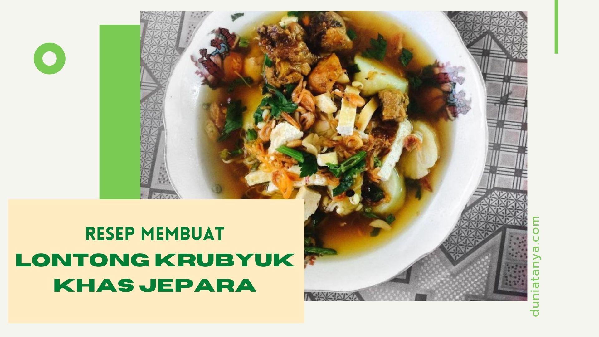 Read more about the article Resep Membuat Lontong Krubyuk Khas Jepara