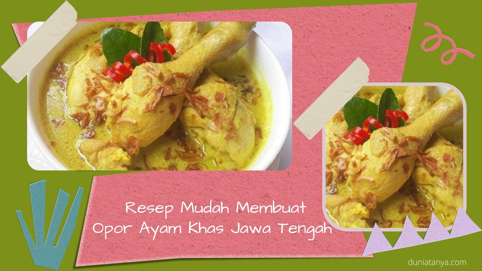 You are currently viewing Resep Mudah Membuat Opor Ayam Khas Jawa Tengah