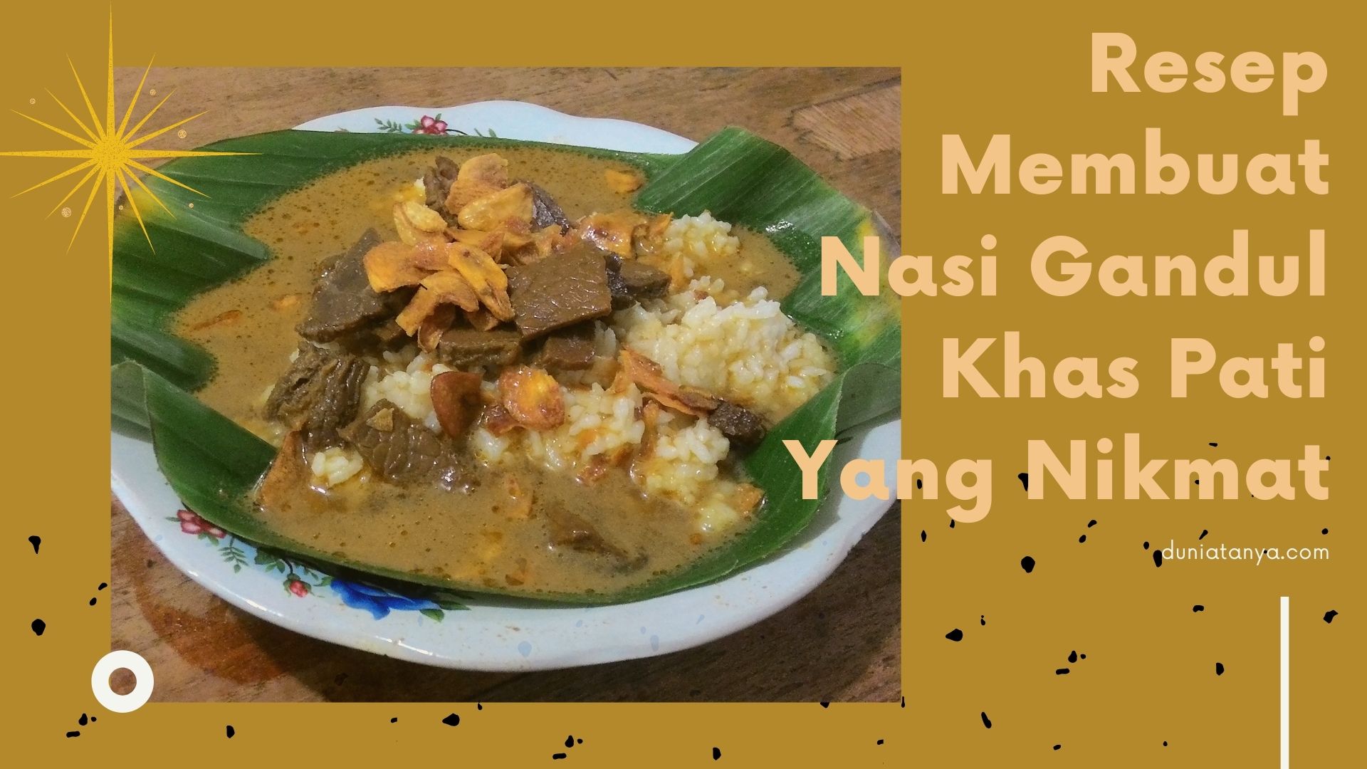 You are currently viewing Resep Membuat Nasi Gandul Khas Pati Yang Nikmat