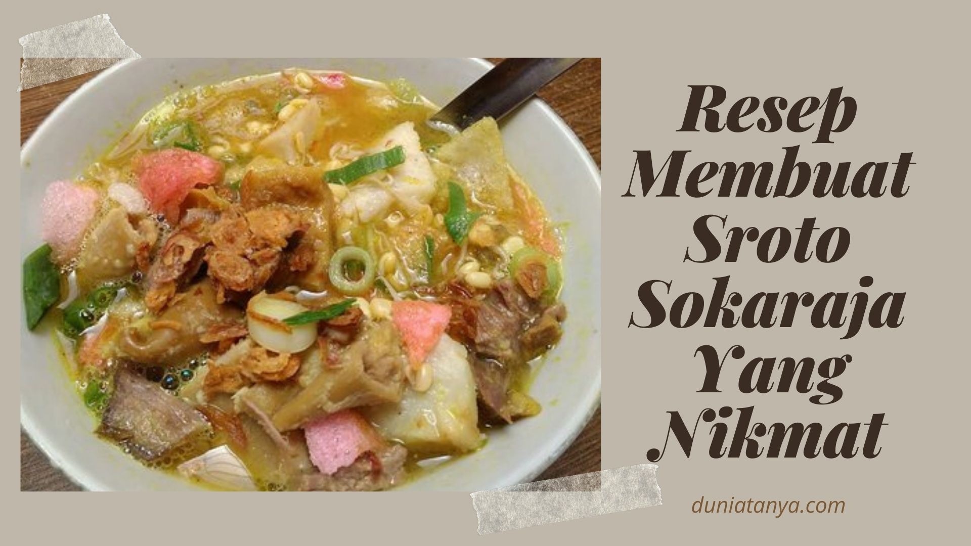 Read more about the article Resep Membuat Sroto Sokaraja Yang Nikmat
