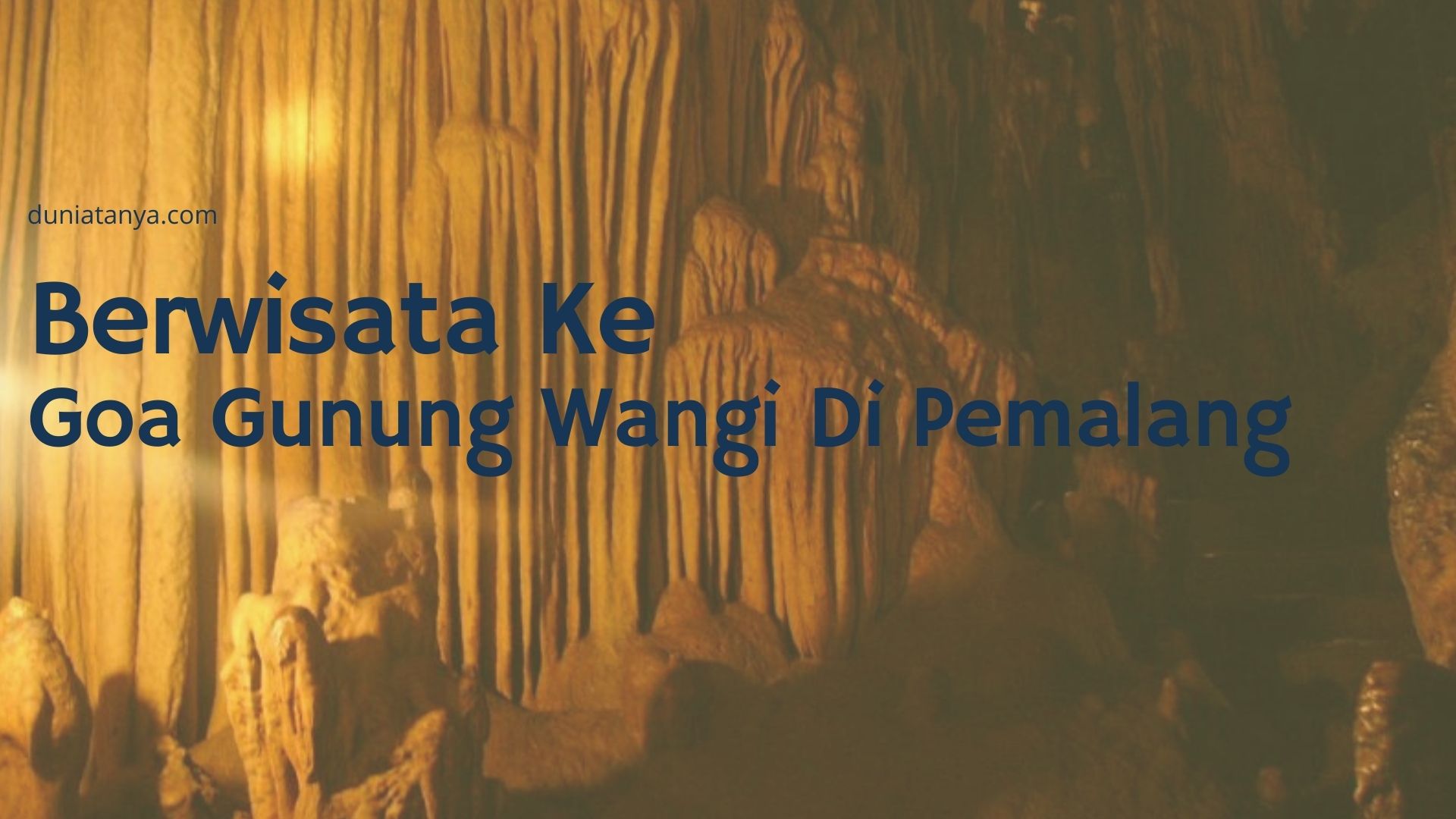 You are currently viewing Berwisata Ke Goa Gunung Wangi Di Pemalang
