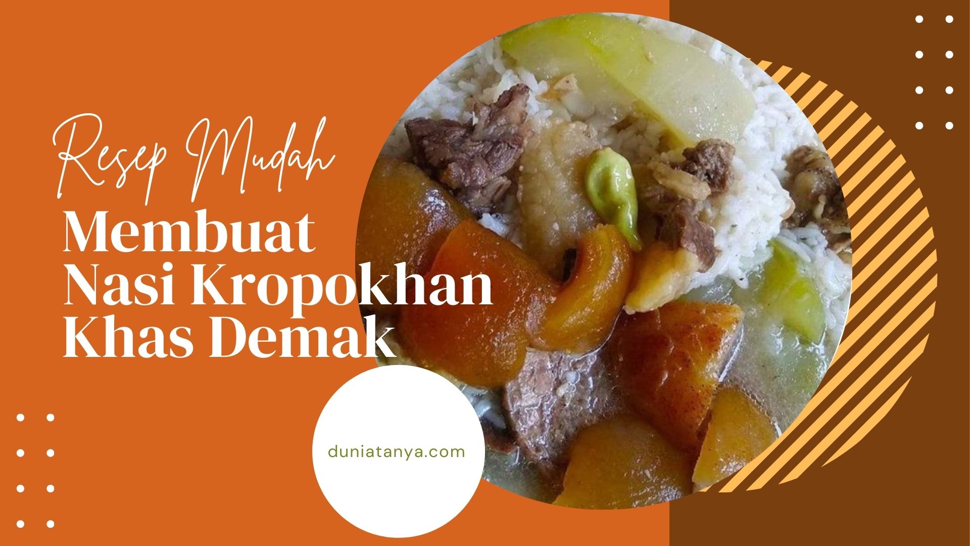 You are currently viewing Resep Mudah Membuat Nasi Kropokhan Khas Demak