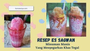 Read more about the article Resep Es Sagwan,Minuman Manis Yang Menyegarkan Khas Tegal
