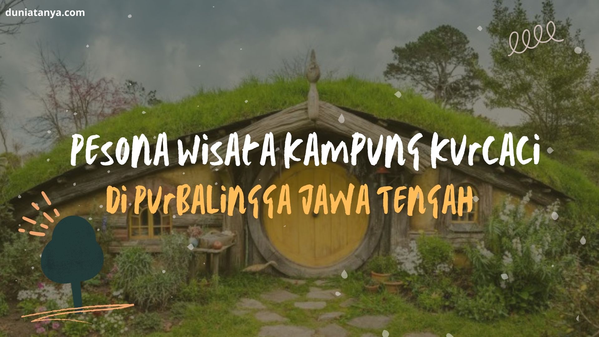 You are currently viewing Pesona Wisata Kampung Kurcaci Di Purbalingga Jawa Tengah