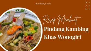 Read more about the article Resep Membuat Pindang Kambing Khas Wonogiri