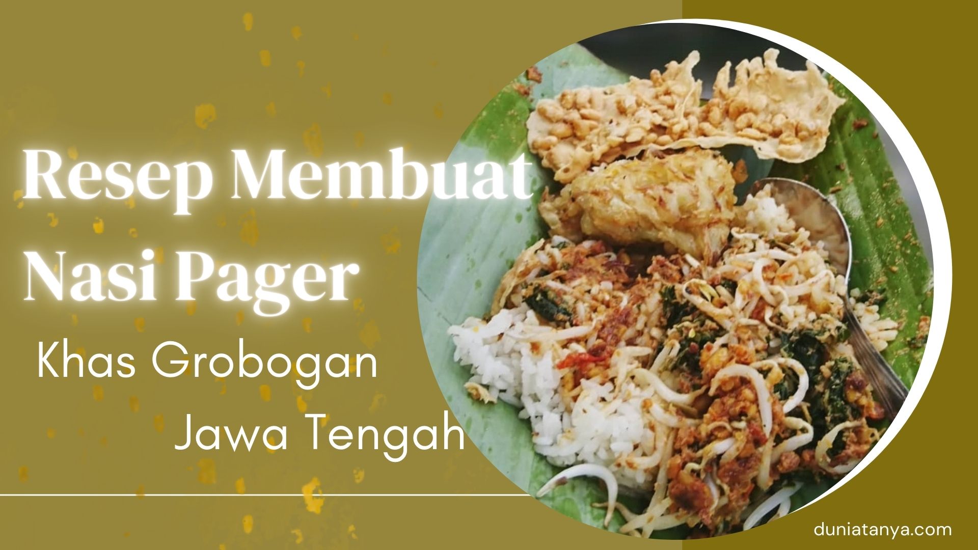 You are currently viewing Resep Membuat Nasi Pager Khas Grobogan Jawa Tengah