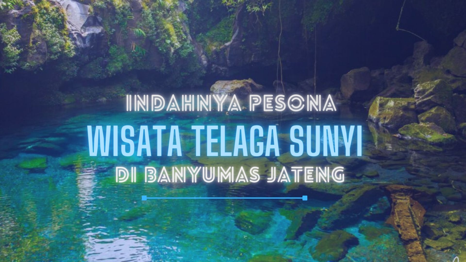You are currently viewing Indahnya Pesona Wisata Telaga Sunyi Di Banyumas Jateng